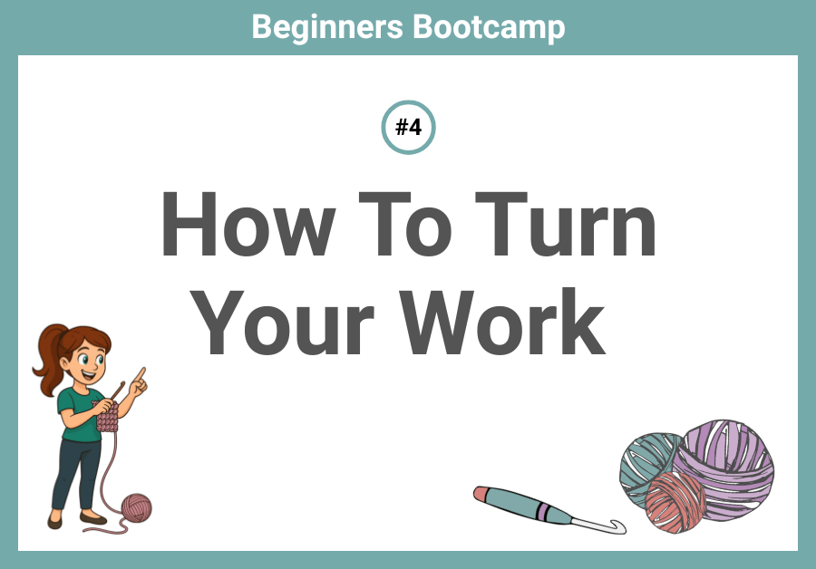 How to Turn Your Work in Crochet (Beginner Step-by-Step Guide)
