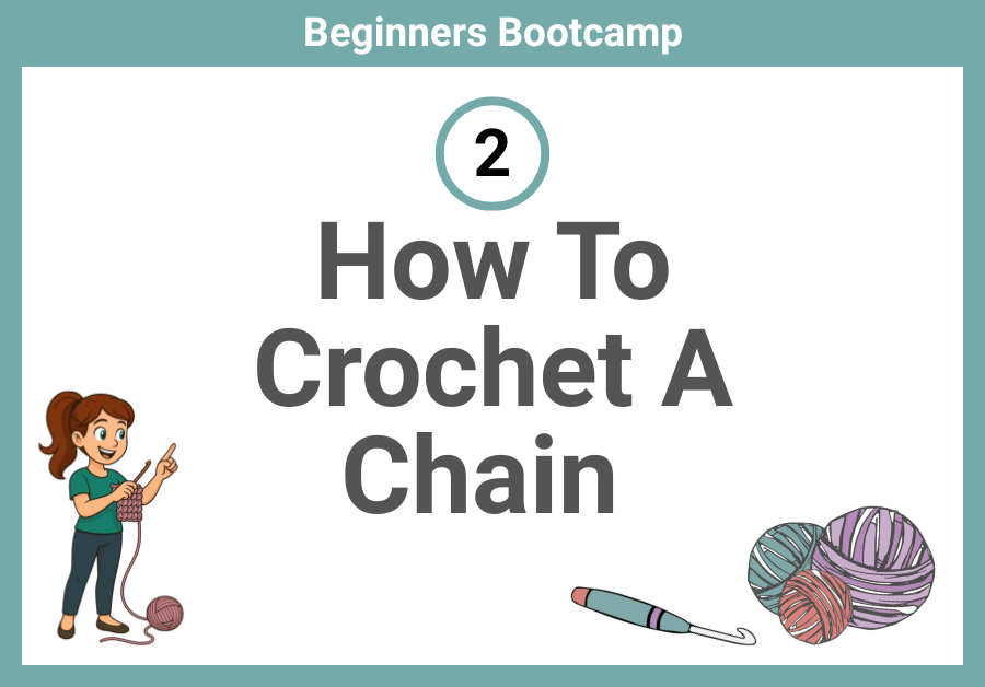 How to crochet a foundation chain step-by-step for beginners from the Crochet Clare Beginners Bootcamp